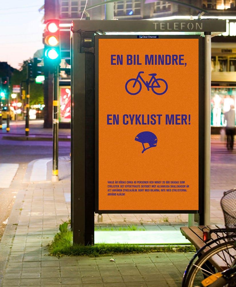 Brev 6 Samhällsreklam EN BIL MINDRE, EN CYKLIST MER! VARJE ÅR DÖDAS CIRKA 40 PERSONER OCH MINST 20 000 SKADAS SOM CYKLISTER.