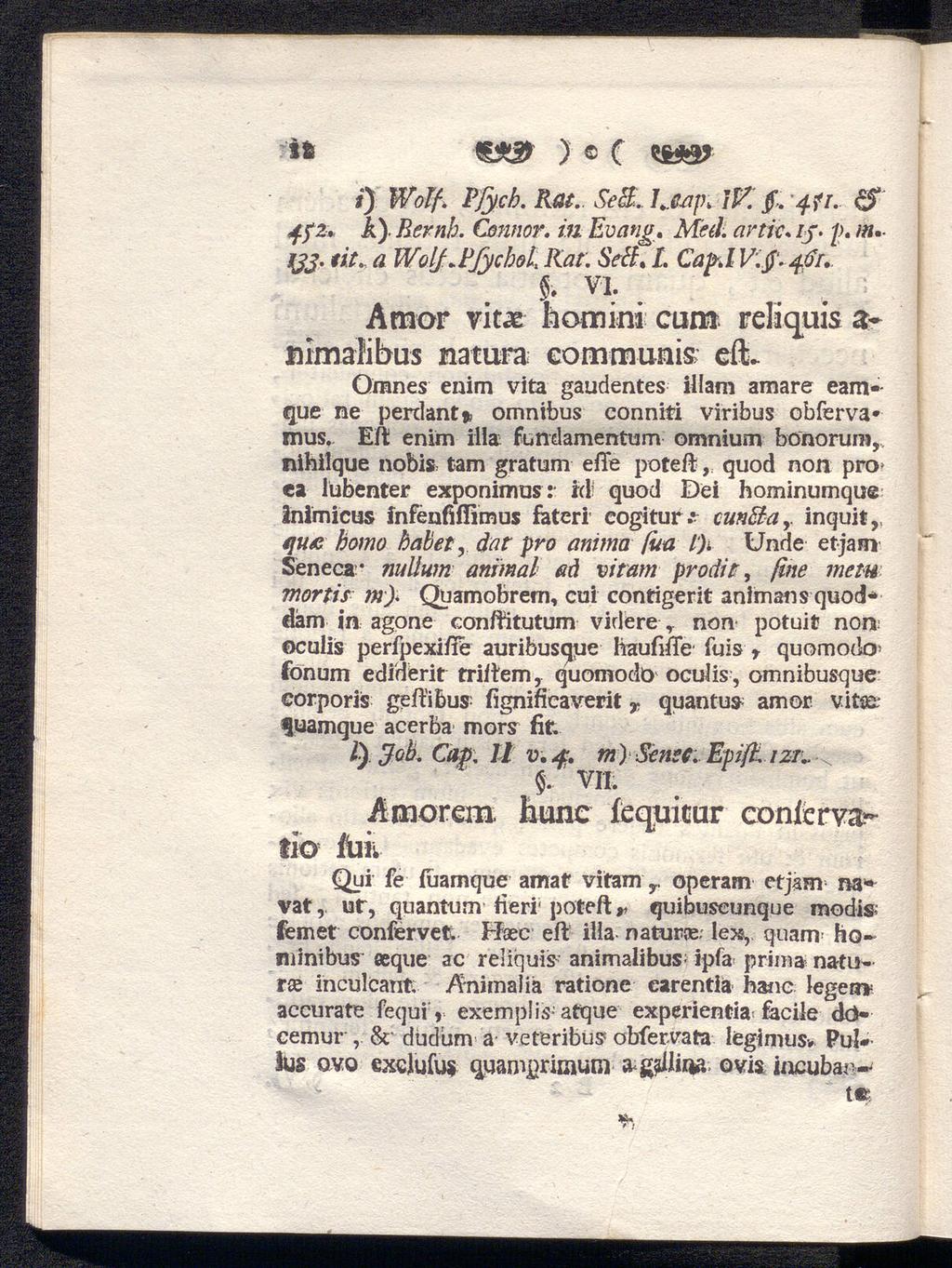 ftir ) c c iß O Wolf. Pfycb.Rat. SeS. Ltap. iw. f. 4 fl. c$ 432. it). liernb. Cennor. in Evang, Med. artit. ij- p. m, 133. tit. a Wolf.PJycbd, Rat: Seil. L Cap.l V: : får.. VI.