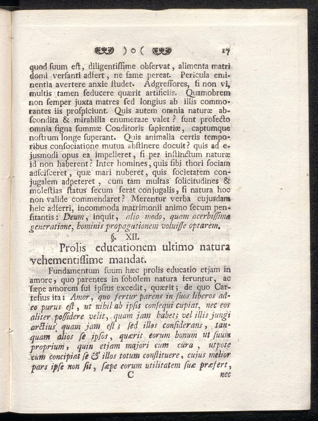 ) O C if quod fuum eft, diligentiftime obfervat, alimenta matri dorni verfanti adfert, ne fame pereat.