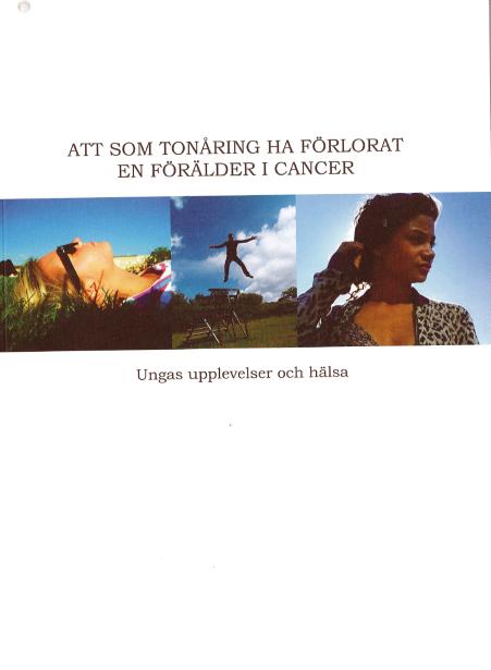 miste en förälder i cancer år 2000-2003 i Sverige när de var