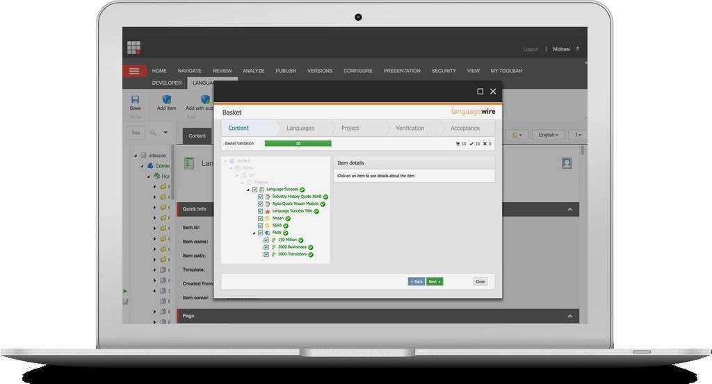LANGUAGEWIRE SITECORE CONNECTOR Som din översättningsleverantör vill vi göra arbetet med att skapa innehåll på flera språk så smärtfritt som möjligt för dig.