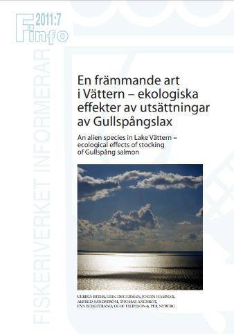 Häckande fåglar på skär Biologisk mångfald (arter) Provbankning av fisk Kontrollprogram för fisk som livsmedelråvara Artdatabanken Artdatabanken Naturhistoriska Riksmuseet IVL Följande indikatorer