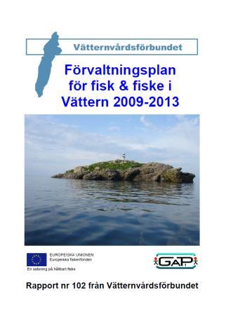 Vätternvårdsförbundet har på uppdrag av Länsstyrelserna under 2016 och 2017 även tagit fram ett förslag till uppdaterad och reviderad