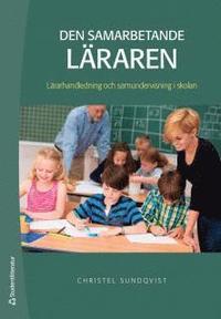Den samarbetande läraren : lärarhandledning och samundervisning i skolan PDF ladda ner LADDA NER LÄSA Beskrivning Författare: Christel Sundqvist.