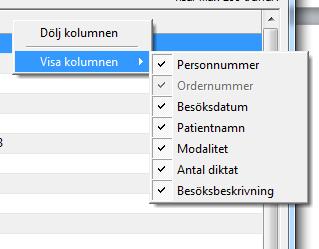 1. Högerklicka på en kolumn, och välj sedan Visa kolumn. Då visas en lista över samtliga tillgängliga kolumner (Figur 9.5). 2.