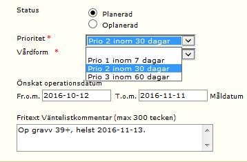 Planerat kejsarsnitt 1. Förlossningsläkaren gör operationsanmälan i Provisio. Välj status planerad och prio efter hur länge det är kvar tills operationen skall göras.