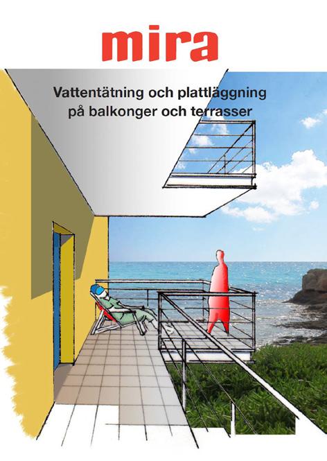 Se också mira s monteringsanvisningar: Monteringsanvisning för