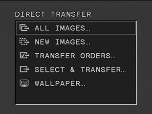Transferring Images För att överföra bilder med överföringsorder måste du ange överföringsordern ( 124 ). ALL IMAGES... Överför alla bilder till datorn. NEW IMAGES.