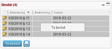 6.5 Lathund Ta beslut på sammanträdet Besluten, eller paragrafnumren, som skapats är först preliminära.