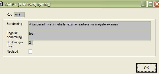 Mikaela Asplund 2017-04-25 Kravspec KA49 Fördjupning 19 (23) 3.5 Visa fördjupning KA49A03G I KA49A03G visas fullständig information för aktuell fördjupning.