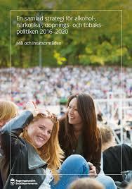 2017/18:249) ANDT-strategin 2016-2020: hälsofrämjande och förebyggande ANDT-insatser inriktas på att åtgärda skillnader