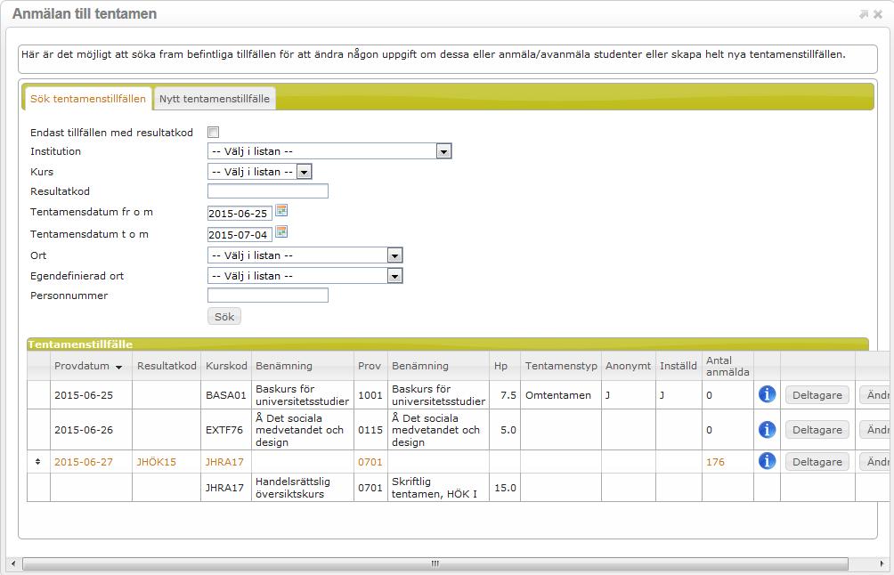Tord Ekberg 2015-12-08 7 (11) 2.3 Sökresultat Så här kan ett sökresultat se ut: Nederst är ett tentamenstillfälle med resultatkod.