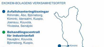 Figur 2-2 Ekokem-bolagens verksamhetsorter Ekokem-Palvelu Oy har speciell know-how inom miljöbyggande och betjänar kunder runtom i Finland.
