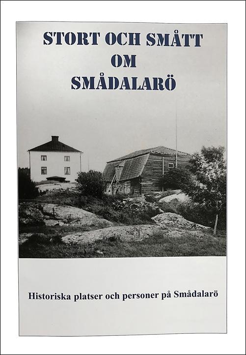 porto Innehåller: Smådalarö gård Kvarnen Bränneriet Iskällaren Stengärdsgården Laga skiftet 1879 Svinudden Rosenön Fregatten Bodekull Furunäs Optiska telegrafen Bryggeriet