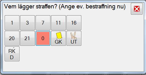 Att registrera matchen Du får nu ytterligare en dialogruta med frågan Vem lägger straffen?