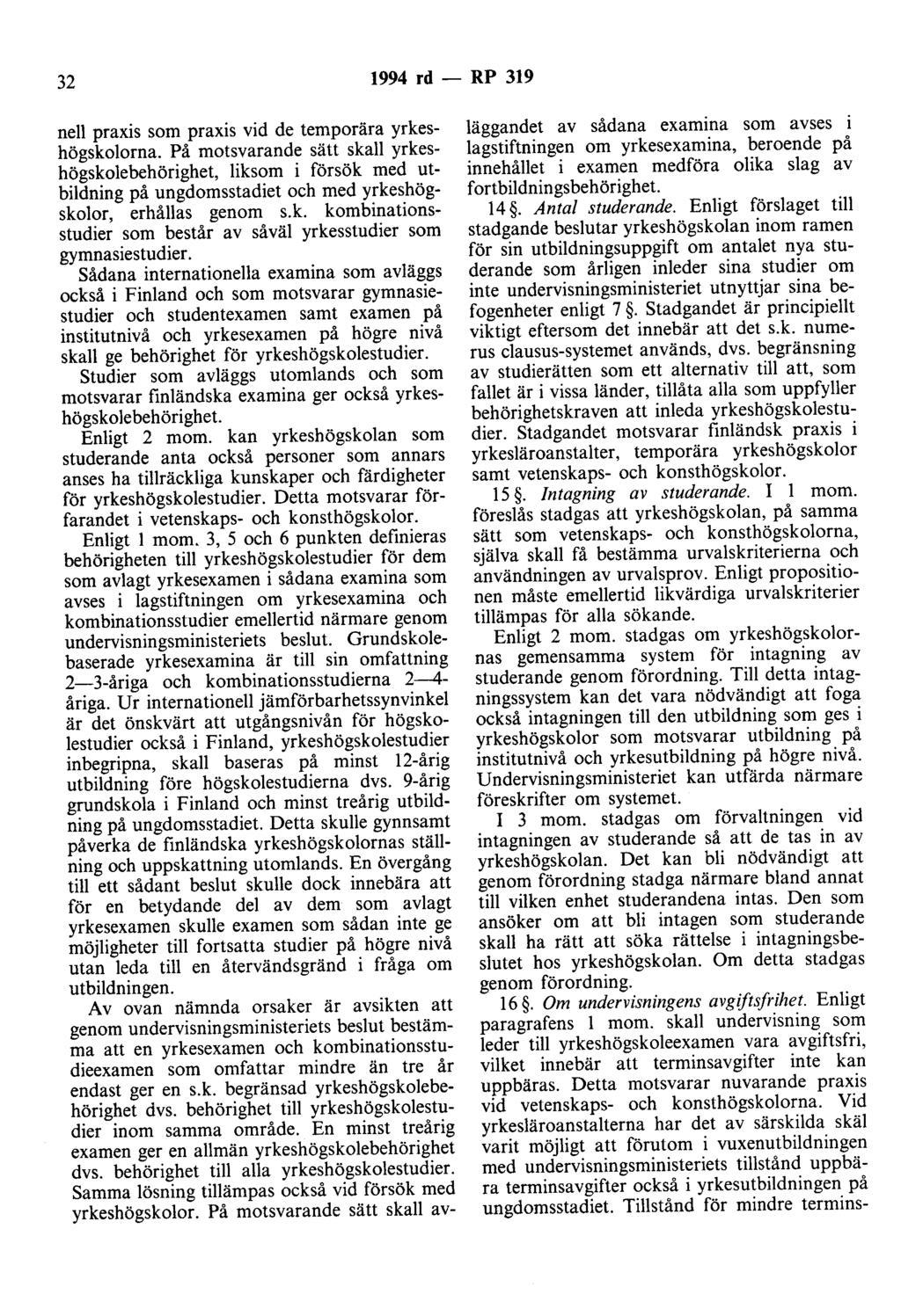32 1994 rd - RP 319 nell praxis som praxis vid de temporära yrkeshögskolorna.