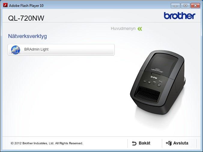 31 6 Installera och använda annan programvara I det här avsnittet finns information om hur du installerar BRAdmin Light