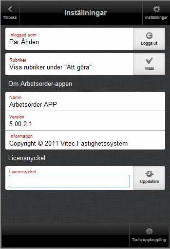 Inställningar Överst i vyn syns vilken användare som är inloggad och till höger kan användaren välja att logga ut.