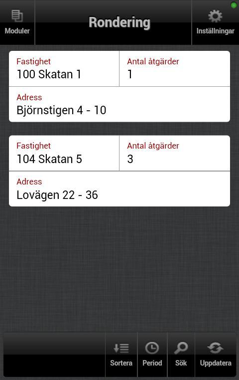 Ronderna presenteras per fastighet tillsammans med information om antalet ronderingsåtgärder och adress.