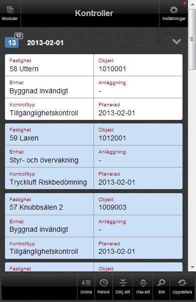 Modul Kontroller Vy Kontroller Fälten Fastighet och Objekt formateras utifrån inställning i