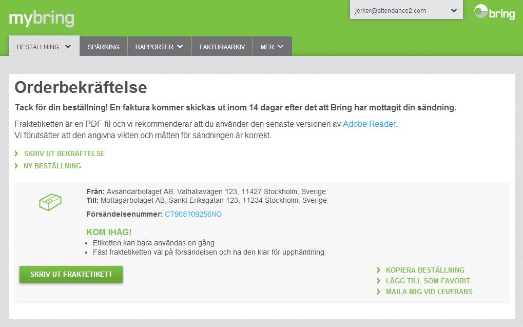 Steg 4: Orderbekräftelse I orderbekräftelsen skriver du ut din fraktetikett genom att klicka på Skriv ut fraktetikett.