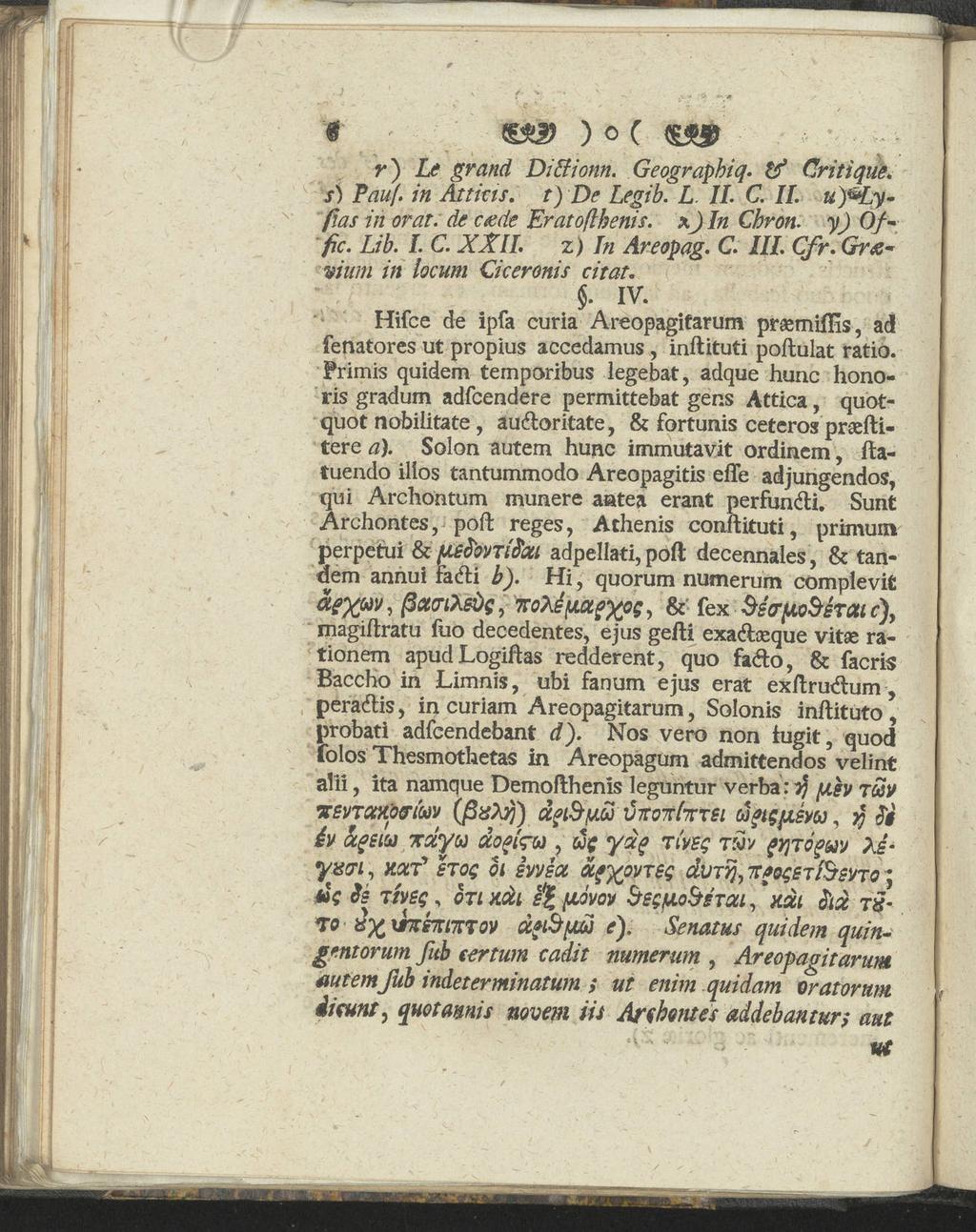 # ) o C r) Le grand Diffionn. Geographiq. & Critiqué. s)?au[. in Attkis. t) De Legib. L IL C. IL u)&lyfias in orar. de cxde Eratoflhenis. x) In Chron. yj Offic. Lib. L C. XXIL z) In Areopag. C. III.