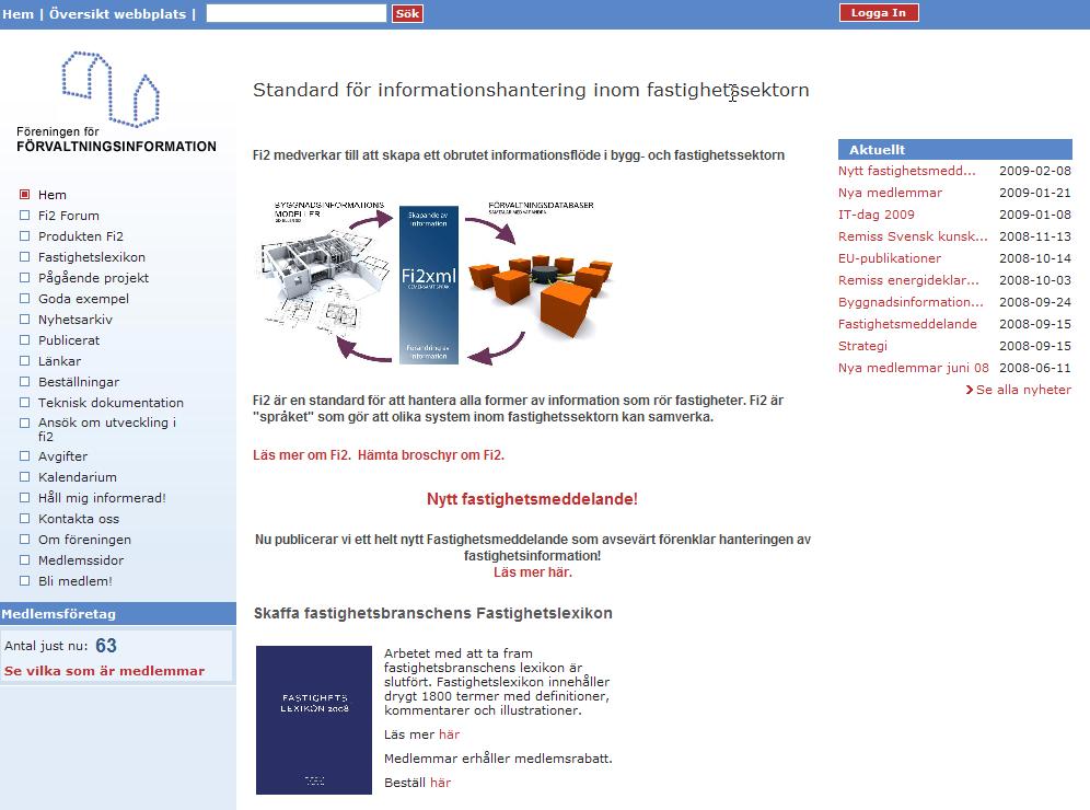 Besök vår webbplats Aktuell information om Föreningen för FörvaltningsInformation och servicebolaget FörvaltningsInformation FIAB AB får du bäst på webbplatsen www.