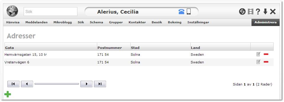 Adresser Här listas alla adresser som skapade i systemet.
