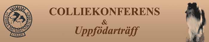 Svenska Collieklubben inbjuder till Colliekonferens och Uppfödarträff den 10 respektive 11 oktober, 2015.