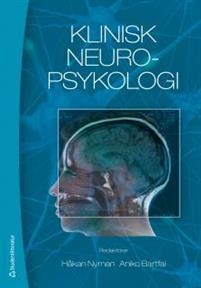 Klinisk neuropsykologi PDF ladda ner LADDA NER LÄSA Beskrivning Författare:. funktioner. Denna andra, reviderade och utökade upplaga har en ny struktur och innehåller flera nya kapitel.