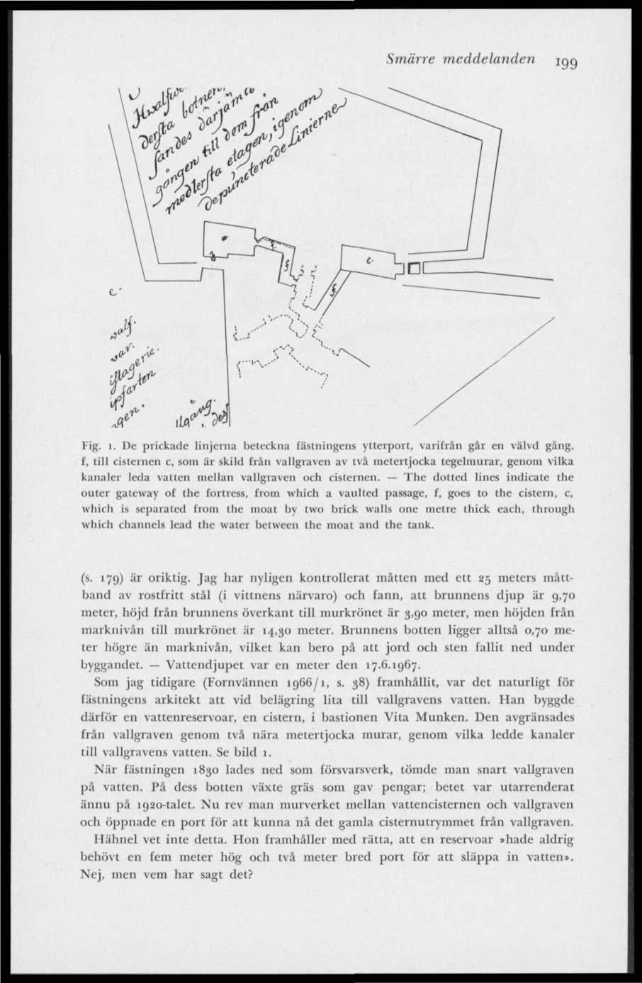 Smärre meddelanden *99 Fig. i.