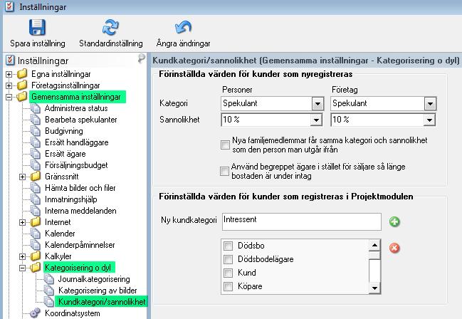 Företags- och Gemensamma inställningar, mappen Kategorisering o dyl Kundkategori/Sannolikhet.