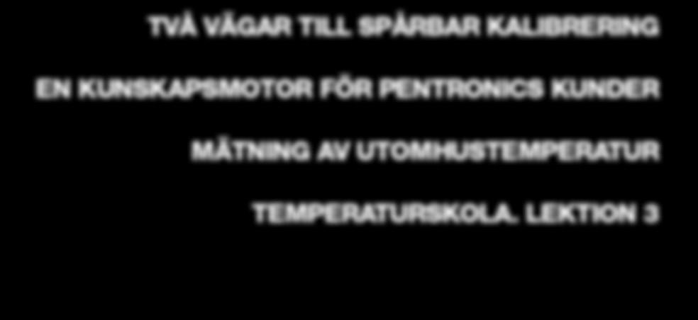 2017-3 SPÅRBAR MÄTNING ÄR GRUNDEN FÖR AUTOMATISK