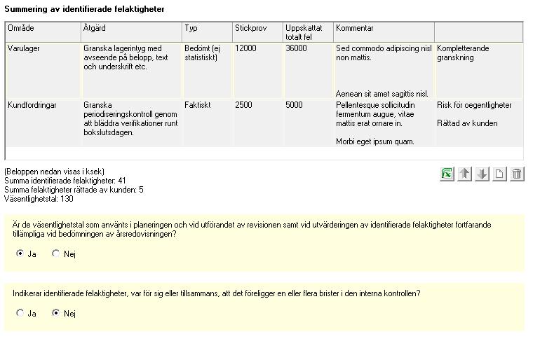 Arbeta med uppdraget Slutsatser och rapportering Det sista momentet i revisionsarbetet görs under Slutsatser och rapportering som finns sist i trädet.