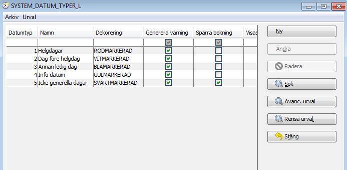 Adm.DATUM_TYPER Här kan du ställa in olika datumtyper som till exempel helgdag, dag före helgdag och så vidare. Det är upp till varje lärosäte att själv bestämma vilka olika datumtyper man vill ha.