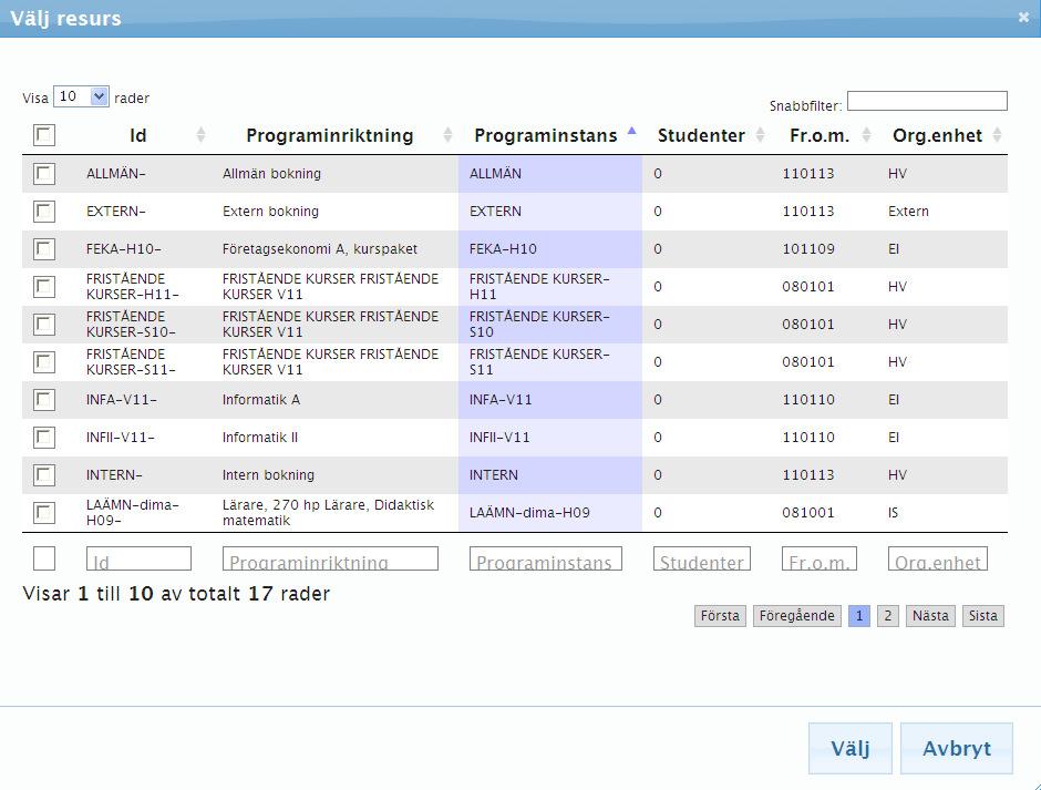 (4) (2) (1) (3) Om du vill välja helt nya resurser kan man klicka på Radera alla under den vita rutan där de valda