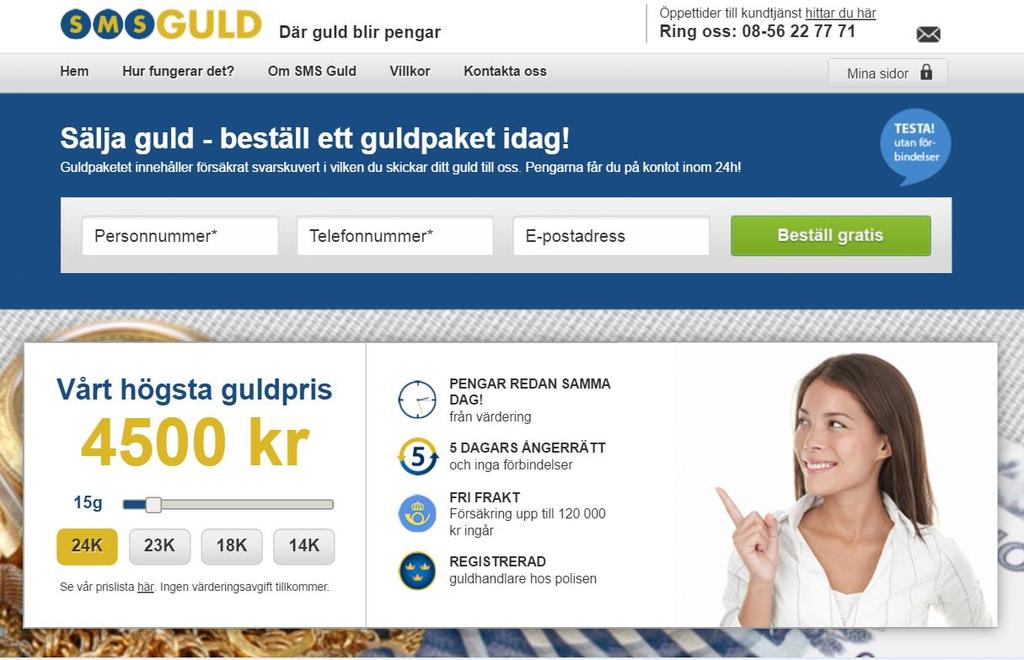 se där kunden kan välja vilken sida de vill sälja sin
