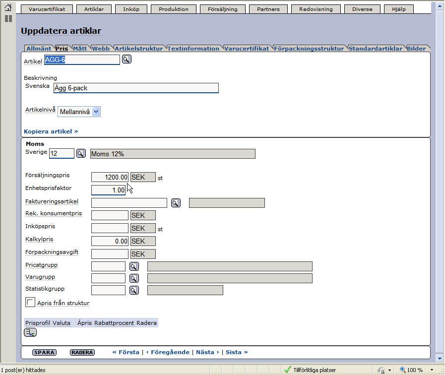 Artikelns Försäljningspris anges i sidan för Uppdatera artiklar flik Pris.