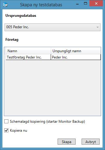 Kopiera nu, som innebär att det gör en kopiering direkt till testdatabasen när den skapas.