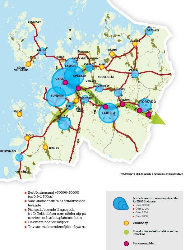 I Österbotten har man utrett zoner för stadsregionerna Vasa och Jakobstad. Jakobstad saknar kollektivtrafik