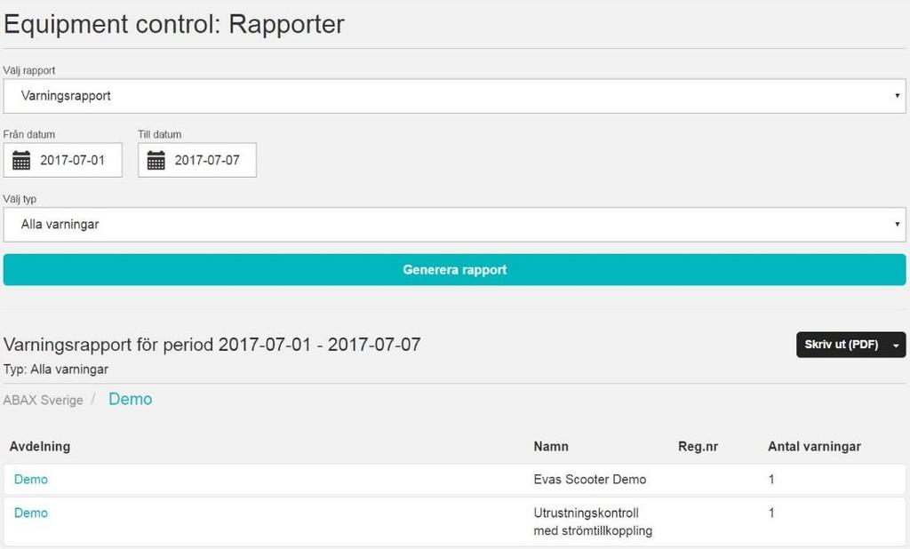 RAPPORTER Rapporter finns under ABAX Equipment Control i huvudmenyn.
