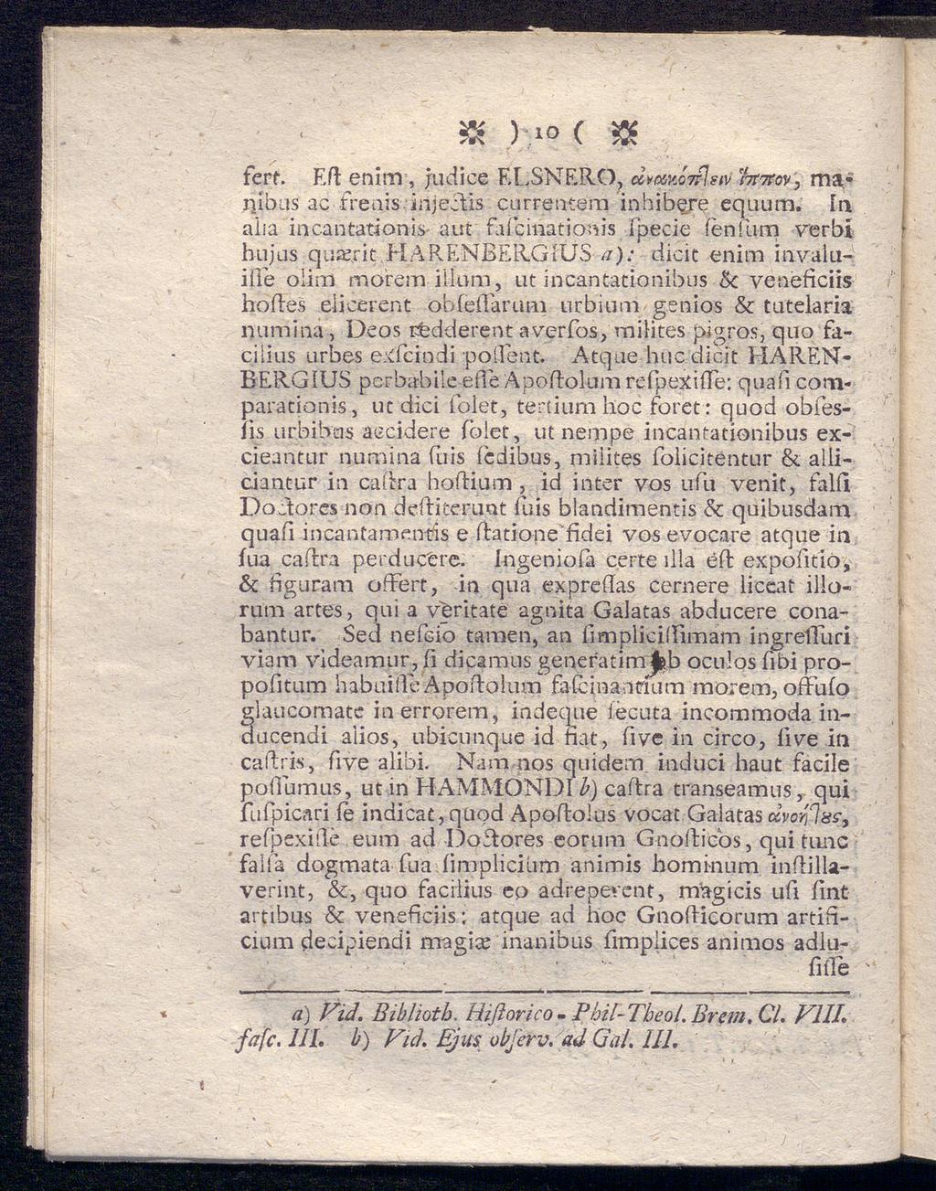 » ) 'O ( tk Eft enim, jaciice ELSNERO, dvcmoffleiv 'hrnov', ma- la aiia incantationis- aut fa&matiönis fpecie fenfum verbi hujus quayit.harenber.