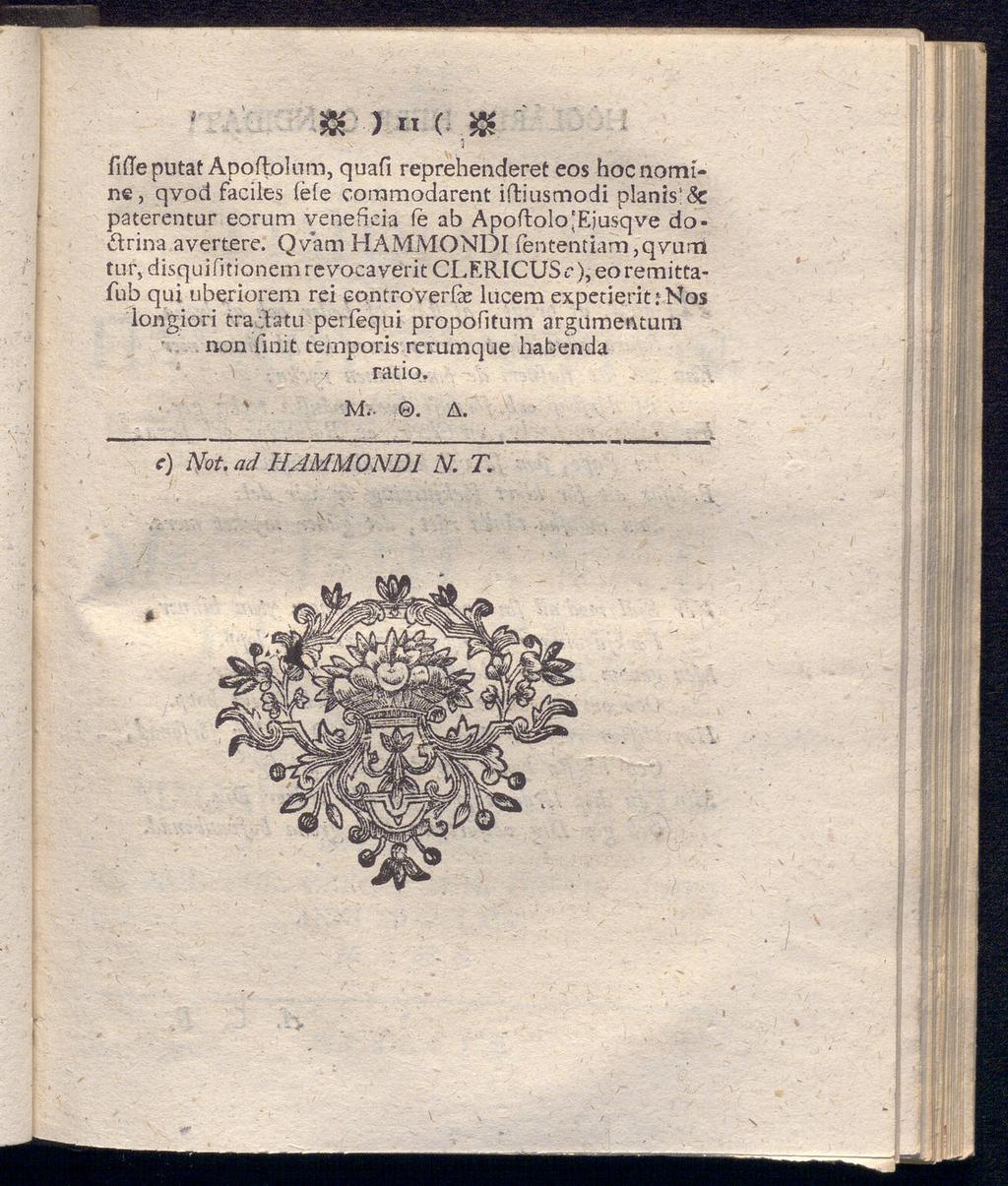 . Mi- (^8 ' Meputat Apoflolum, quafi reprehenderet cos hocnomine, qvod faciles (e(e conamodarent iftiusmodi planis'se paterentur eorum veneficia fe ab Apo(lolo Ejusqve do«drina averterc.