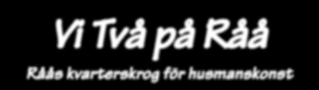 00 18 Råå kallbadhus Damer + Herrar 13.00-20.00 14 Fisketur med Rååbåtarna, 08.00-12.00. Tel 070-201 00 83. 18 Fisketur med Rååbåtarna, 08.00-12.00. Tel 070-201 00 83. 14 Råå Bibliotek 10:00 13:00.