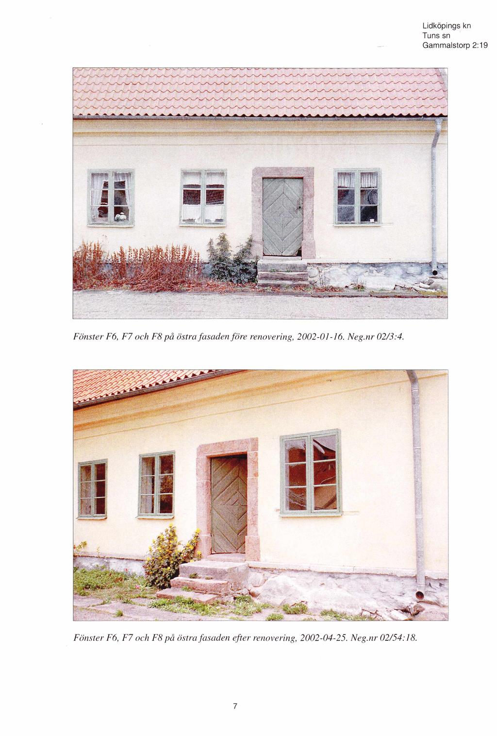 Lidköpings kn Fönster F6, F7 och F8 på östra fasaden före renovering, 2002-01-16. Neg. nr 02/3:4. M l r.