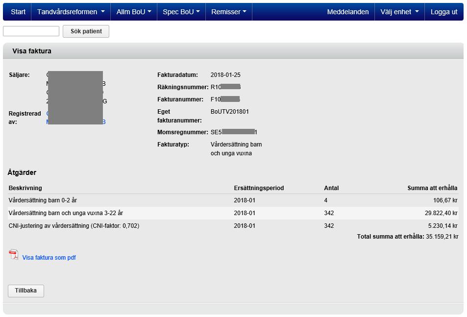30 (39) alla fakturor som attesterats av och därmed är klara för utbetalning.