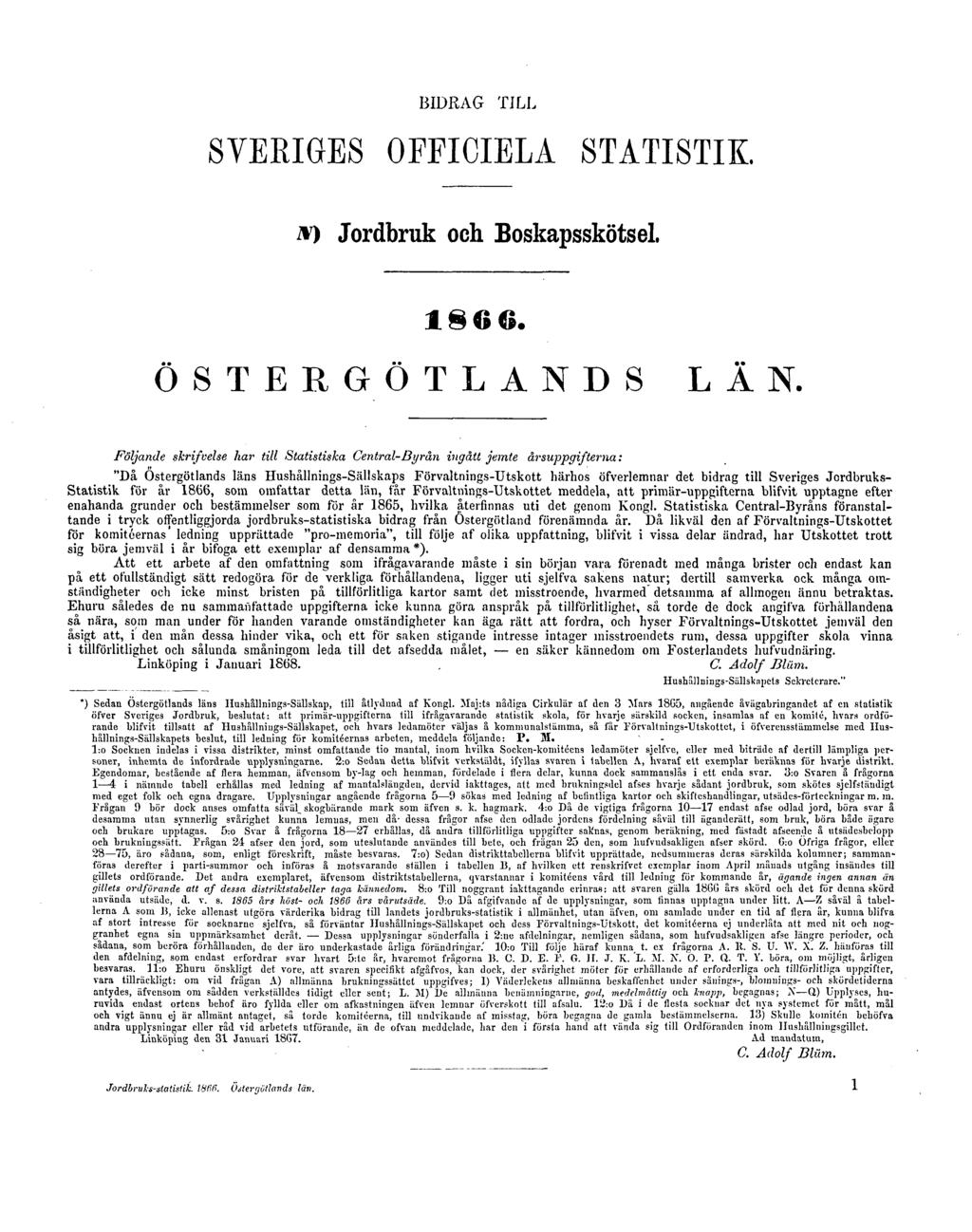 BIDRAG TILL SVERIGES OFFICIELA STATISTIK. N) Jordbruk och Boskapsskötsel. 1866. ÖSTERGÖTLANDS LÄN.