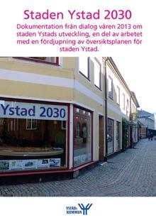 Inför samrådet producerades vykort med illustrationer över framtidens Ystad som kunde användas till att lämna synpunkter på.