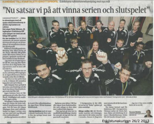SM-veckan 2013 Eskilstuna HIF Svenska Mästare Då ett av handikappidrottens Svenska Mästerskap för första gången fanns med under en SM-Vecka var det