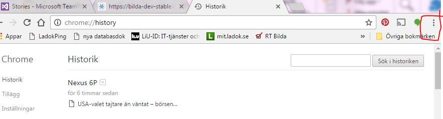 16(18) Bilaga 1 Rensa webbhistorik I Chrome gör du så här: 1. Tryck på de små prickarna uppe i högra hörnet och välj Historik 2.